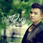 Ca nhạc Tin Anh Đi (Mini Album 2012) - Khang Duy