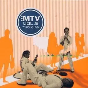 Thời Gian (Vol 5) - MTV