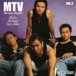 Nghe nhạc Thiên Đường Tìm Đâu (Vol 3) - MTV