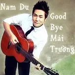 Goodbye Mái Trường (Single 2012)