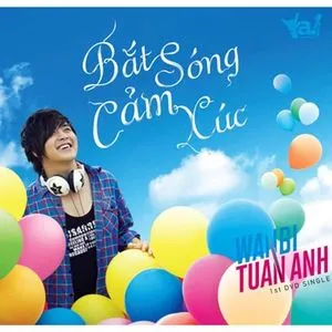 Bắt Sóng Cảm Xúc (DVD Single) - Wanbi Tuấn Anh
