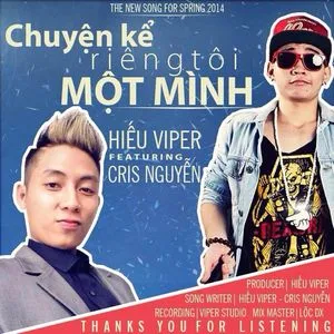 Chuyện Kể Riêng Tôi Một Mình (Single) - Cris Nguyễn, Nguyễn Nam Hiếu