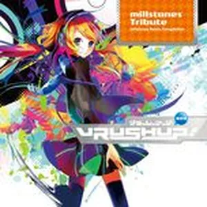 Vrush Up! #04 - Millstones Tribute - Hatsune Miku, Megurine Luka, Gumi