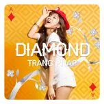 Ca nhạc Diamonds (Rô) - Trang Pháp
