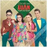 Top Hits 61 - Giai Điệu Mùa Xuân