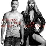 Nghe ca nhạc Until The End Of Time (Single) - Justin Timberlake, Beyonce