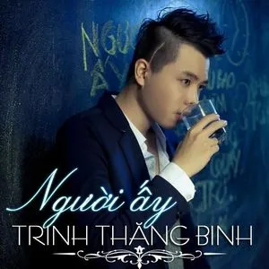 Người Ấy (Mini Album) - Trịnh Thăng Bình