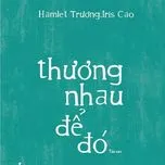 Thương Nhau Để Đó (2012)