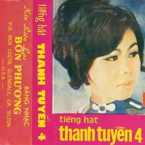 Tiếng Hát Thanh Tuyền 4 (Trước năm 1975) - Thanh Tuyền