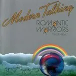Romantic Warriors (1987) - Modern Talking