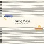Tải nhạc Mp3 Healing Piano trực tuyến
