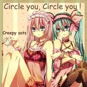 Circle You, Circle You! - Zawazawa-P, Hatsune Miku, Megurine Luka