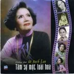 T&acirc;m Sự M&ocirc;̣t Lo&agrave;i Hoa (CD T&acirc;n C&ocirc;̉)