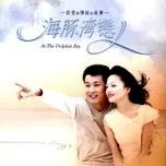 At the Dolphin Bay (Chuyện Tình Biển Xanh)