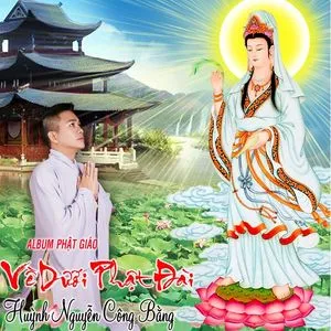 Về Dưới Phật Đài (Vol. 2) - Huỳnh Nguyễn Công Bằng