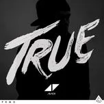 Nghe nhạc True (Japan Version) - Avicii