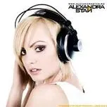 Tuyển Tập C&aacute;c Ca Kh&uacute;c Hay Nhất Của Ca Sĩ Alexandra Stan