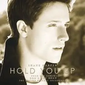 Hold You Up (Single) - Shane Harper