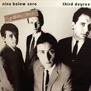 Third Degree - Nine Below Zero