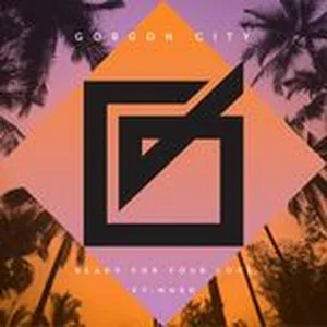 Ready For Your Love (Single) - Gorgon City