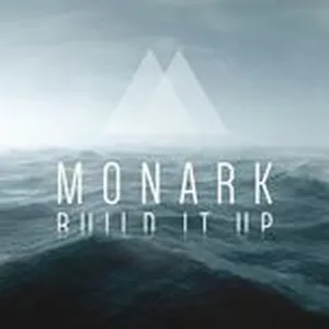 Build It Up (Single) - Monark