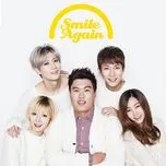 Nghe nhạc Smile Again (Single) - G.NA