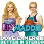 Tải nhạc Better In Stereo (Single) - Dove Cameron
