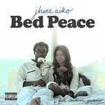 Nghe nhạc Bed Peace (Single) - Jhene Aiko