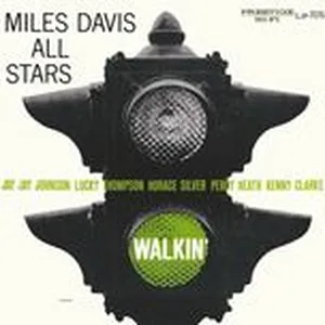 Walkin' (Rudy Van Gelder Remaster) - Miles Davis All Stars