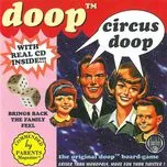 Nghe nhạc Circus Doop - Doop