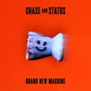 Brand New Machine - Chase & Status
