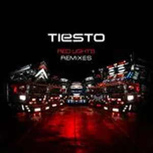 Red Lights (Remixes EP) - Tiesto