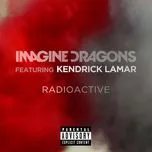 Nghe nhạc Radioactive (Single) - Imagine Dragons