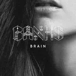 Brain (Single) - Banks