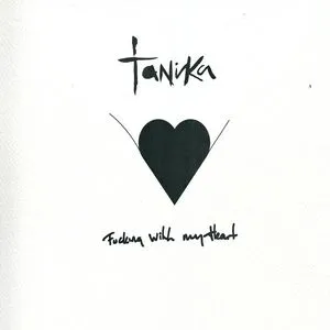 F*****g With My Heart (EP) - Tanika