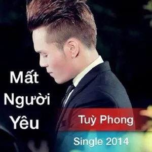 Mất Người Yêu (Single) - Tùy Phong