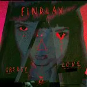 Greasy Love (EP) - Findlay