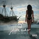 Sail Out (Explicit) - Jhene Aiko