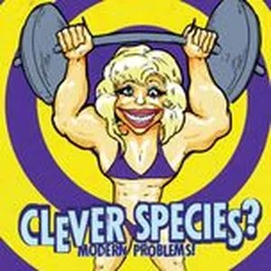 Modern Problems - Clever Species