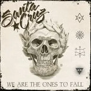 We Are The Ones To Fall (Single) - Santa Cruz