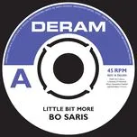 Nghe nhạc Little Bit More (Remixes EP) - Bo Saris