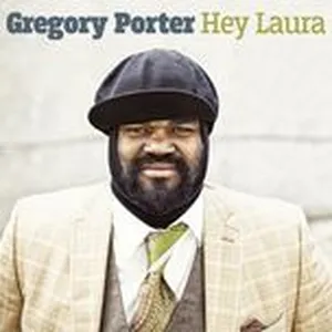 Hey Laura (Single) - Gregory Porter