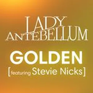 Golden (Single) - Lady Antebellum