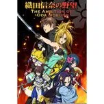 The Ambition of Oda Nobuna (Tham Vọng Của Oda Nobuna)