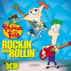Phineas And Ferb: Rockin' And Rollin' - V.A