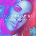 Nghe ca nhạc Goodness Gracious (The Chainsmokers Extended Remix) (Single) - Ellie Goulding