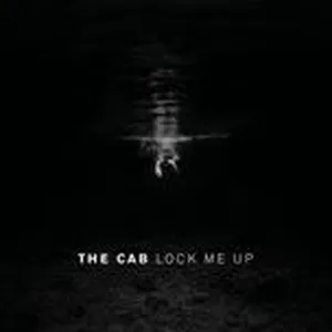 Lock Me Up (EP) - The Cab