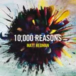 Download nhạc Mp3 10,000 Reasons trực tuyến miễn phí