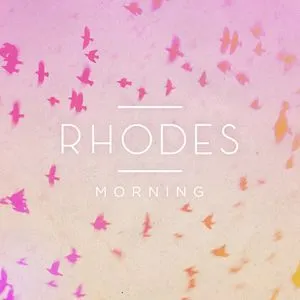 Morning (EP) - RHODES