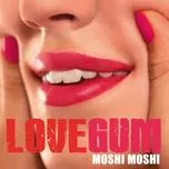 Tải nhạc hay Moshi Moshi (Single)